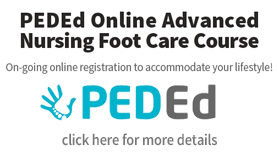 PEDEd Online Advanced
Nursing Foot Care Course